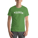 I'd Rather Be Kayaking Short-Sleeve T-Shirt
