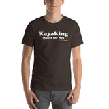 Kayaking Makes Me Wet Short-Sleeve T-Shirt
