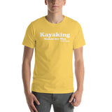 Kayaking Makes Me Wet Short-Sleeve T-Shirt