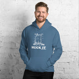 Huck It Hoodie